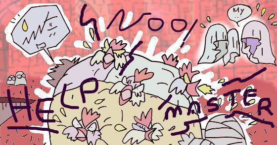 HELP! MASTER !